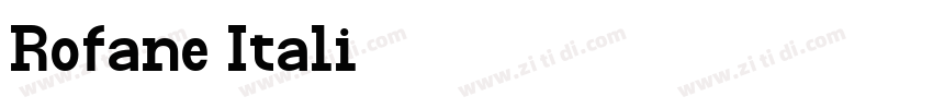Rofane Itali字体转换